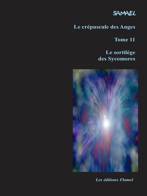 cover image of Le crépuscule des Anges, tome 11